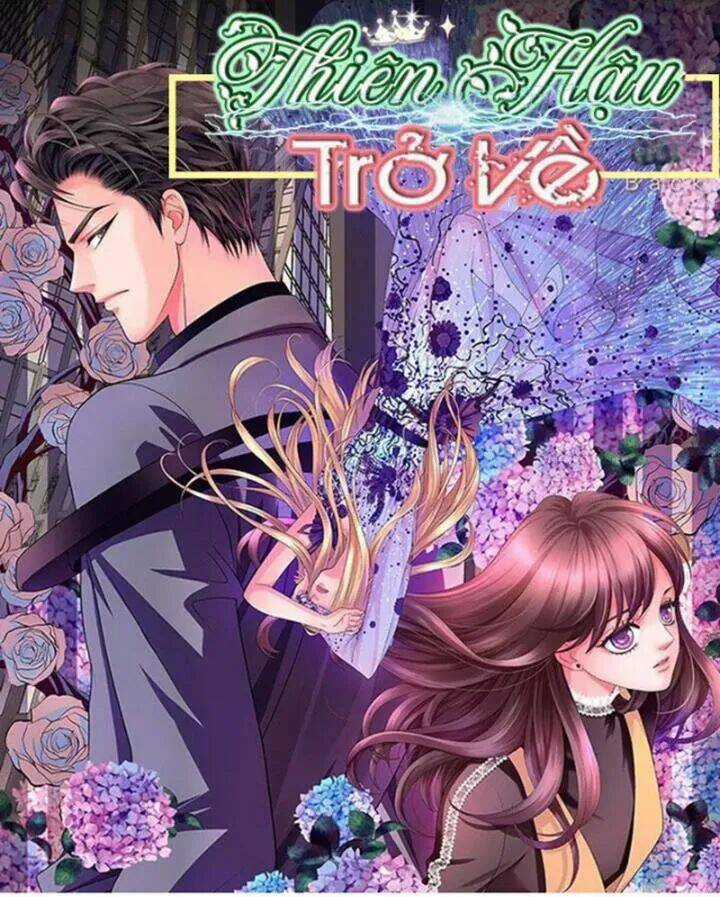 Thiên Hậu Trở Về Chapter 69 trang 0