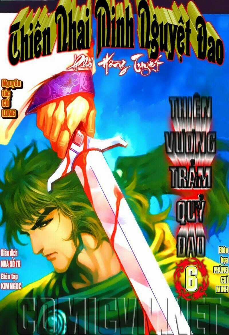 Thiên Nhai Minh Nguyệt Đao - Phó Hồng Tuyết Chapter 6 trang 0