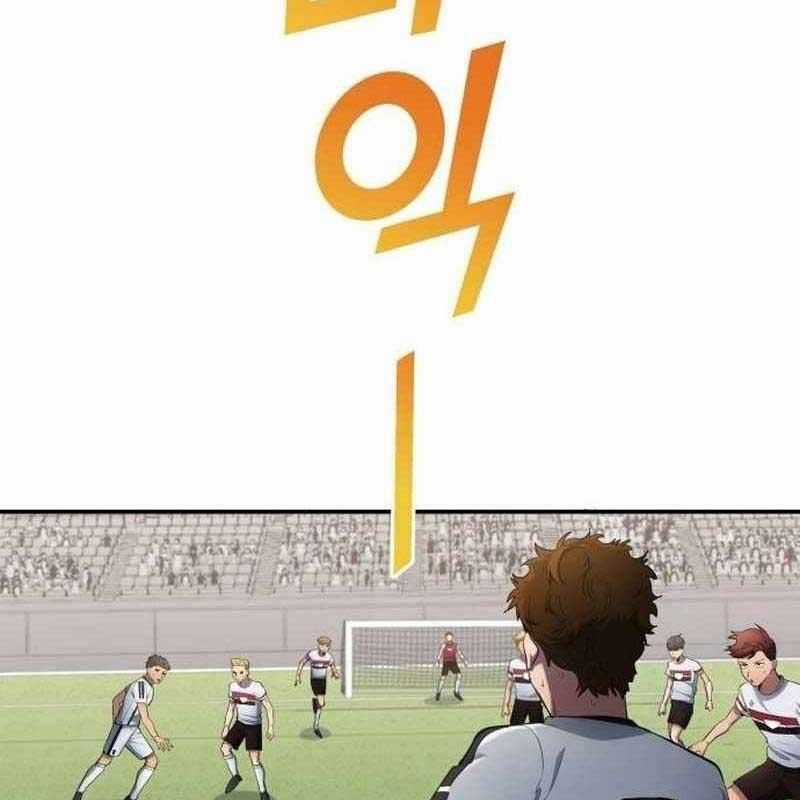 Thiên Phú Bóng Đá, Tất Cả Đều Là Của Tôi! Xem bóng đá trực tiếp trực tuyến Chapter 74 trang 62