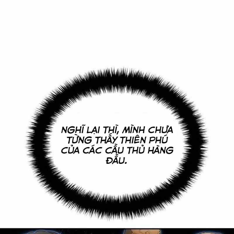 Thiên Phú Bóng Đá, Tất Cả Đều Là Của Tôi! Chapter 70 trang 113