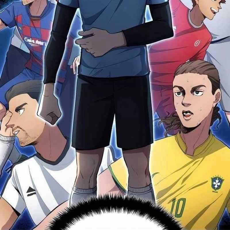 Thiên Phú Bóng Đá, Tất Cả Đều Là Của Tôi! Chapter 70 trang 115