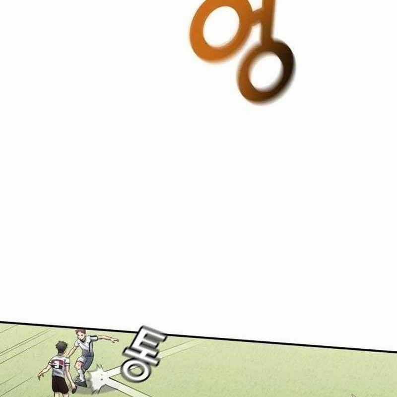 Thiên Phú Bóng Đá, Tất Cả Đều Là Của Tôi! Chapter 72 trang 19