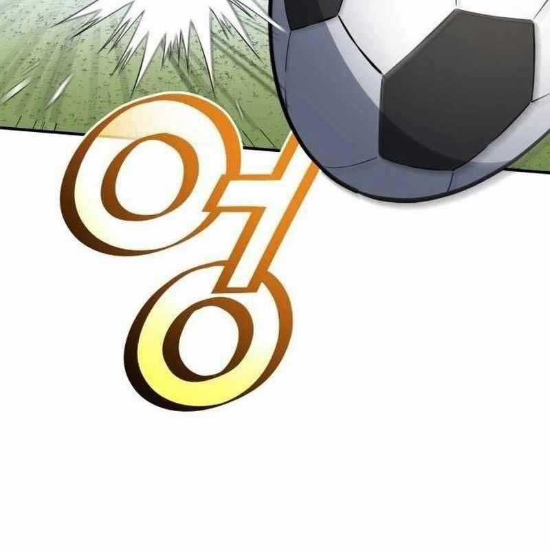 Thiên Phú Bóng Đá, Tất Cả Đều Là Của Tôi! Chapter 75 trang 123