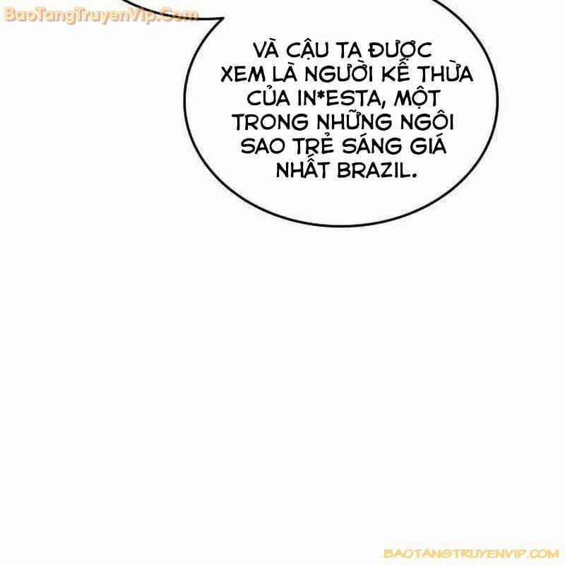 Thiên Phú Bóng Đá, Tất Cả Đều Là Của Tôi! Chapter 81 trang 22