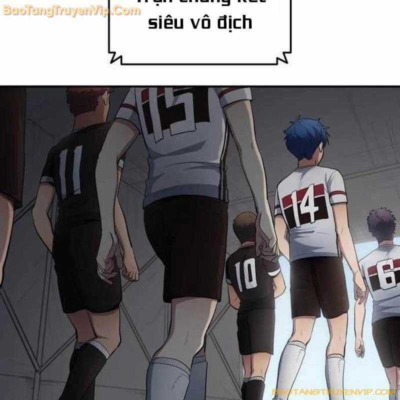 Thiên Phú Bóng Đá, Tất Cả Đều Là Của Tôi! Chapter 81 trang 31