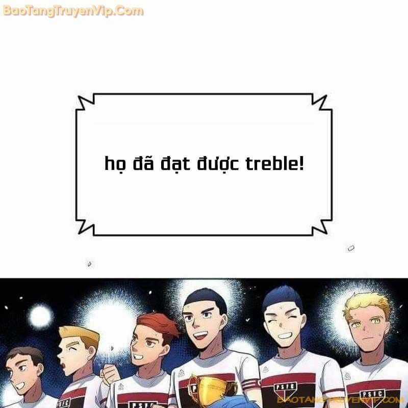 Thiên Phú Bóng Đá, Tất Cả Đều Là Của Tôi! Chapter 82 trang 74