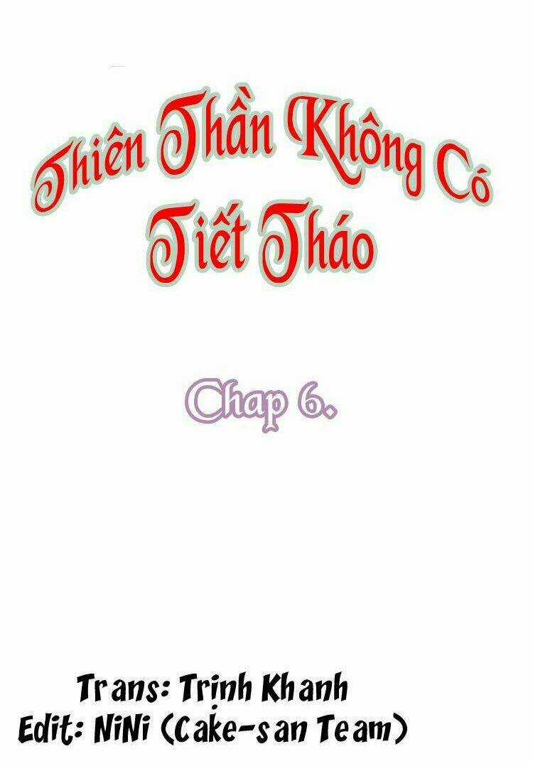 Thiên Thần Không Có Tiết Tháo Chapter 6 trang 2