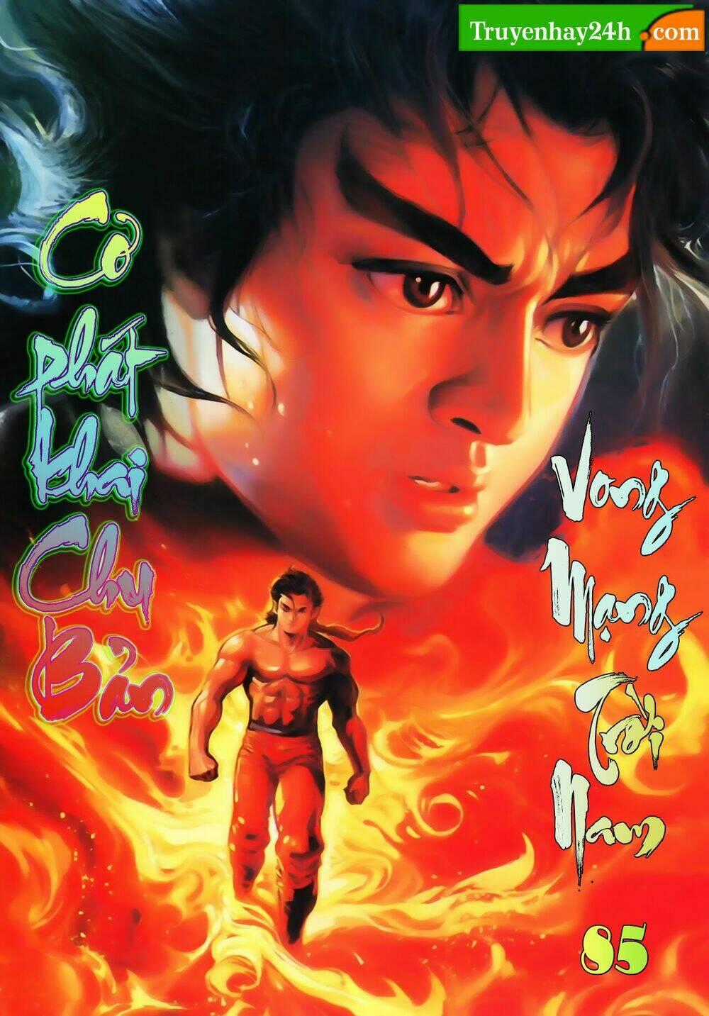 Thiên Tử Truyền Kỳ 1 - Cơ Phát Khai Chu Bản Chapter 85 trang 0