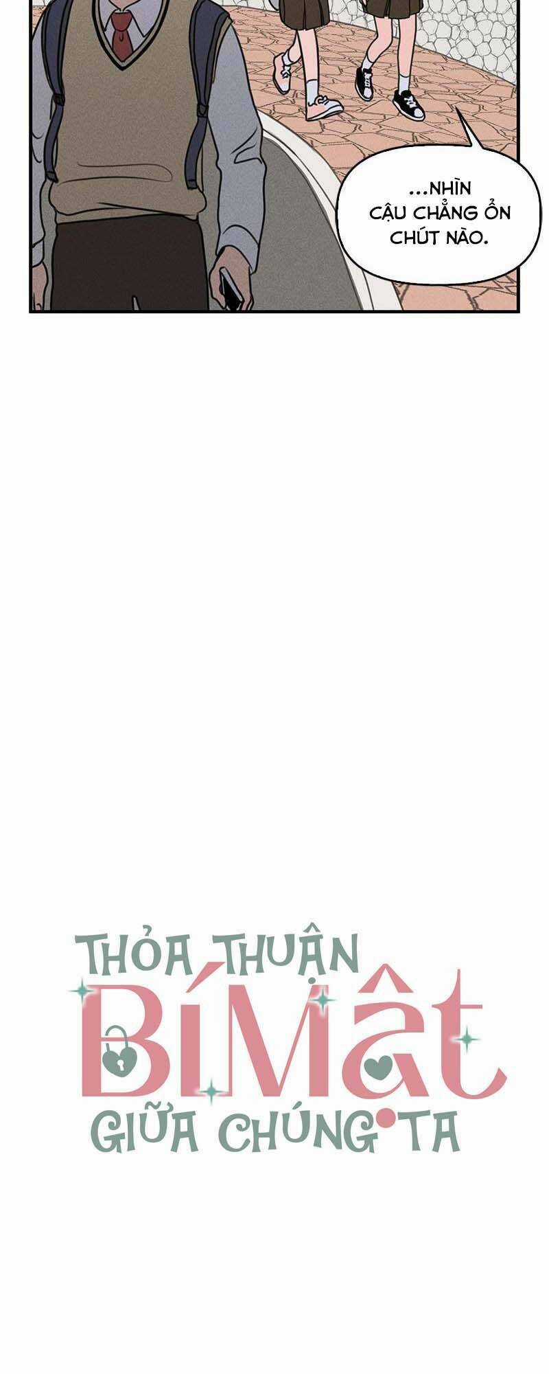 Thỏa Thuận Bí Mật Giữa Chúng Ta Chapter 2 trang 7