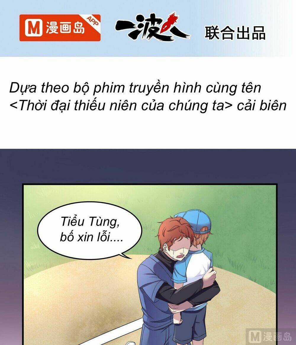 Thời Đại Thiếu Niên Của Chúng Ta Chapter 1 trang 1