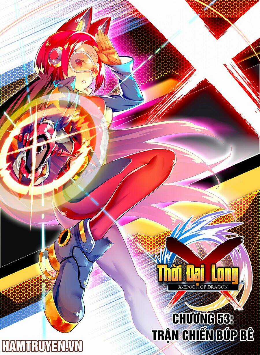 Thời Đại X Long Chapter 53 trang 1