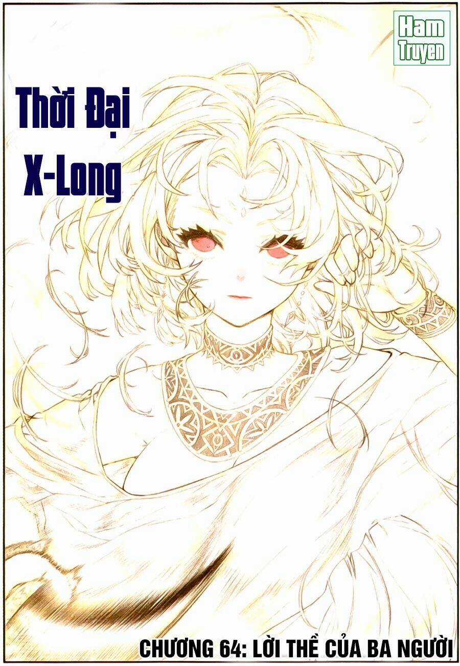 Thời Đại X Long Chapter 64 trang 1