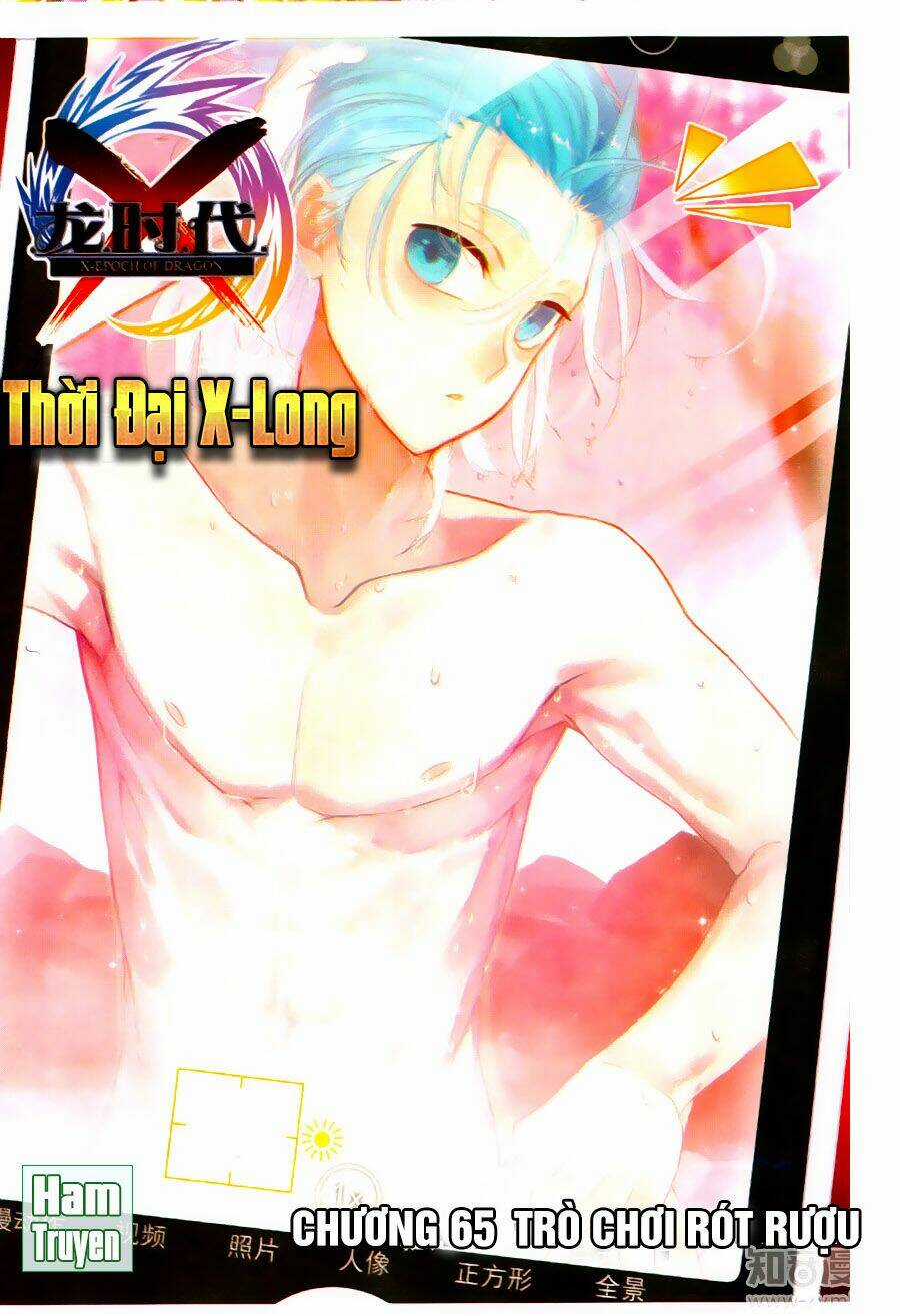 Thời Đại X Long Chapter 65 trang 1