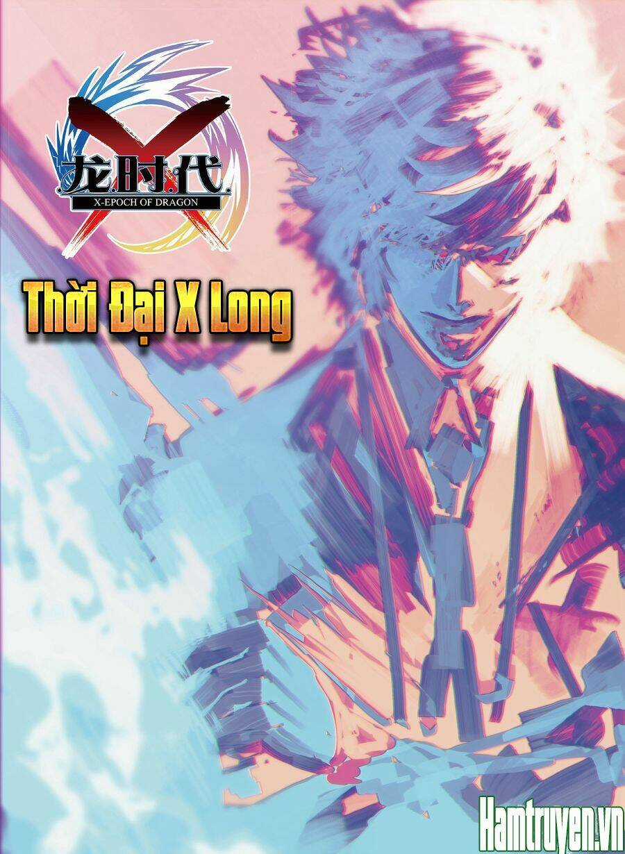 Thời Đại X Long Chapter 76 trang 1