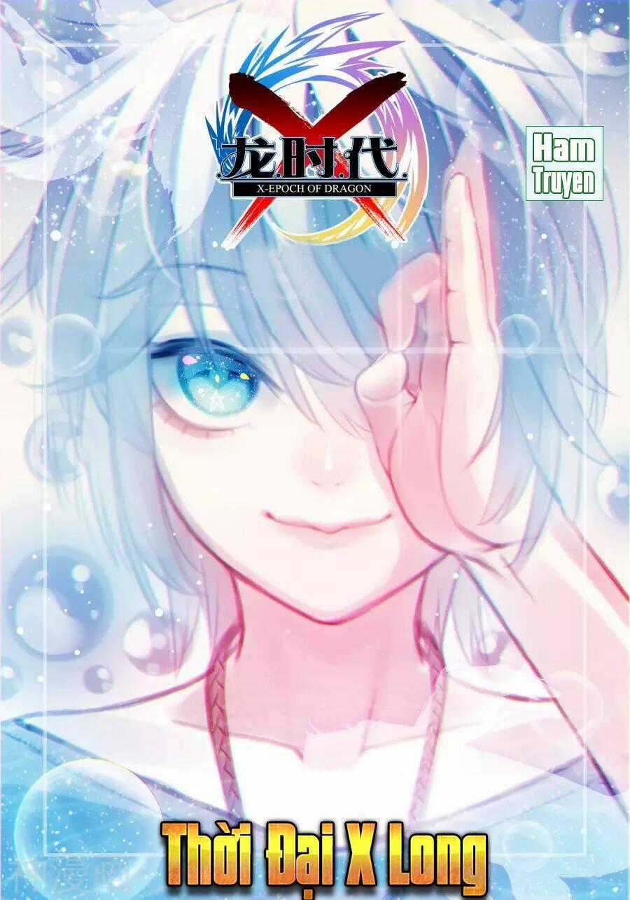 Thời Đại X Long Chapter 81 trang 1