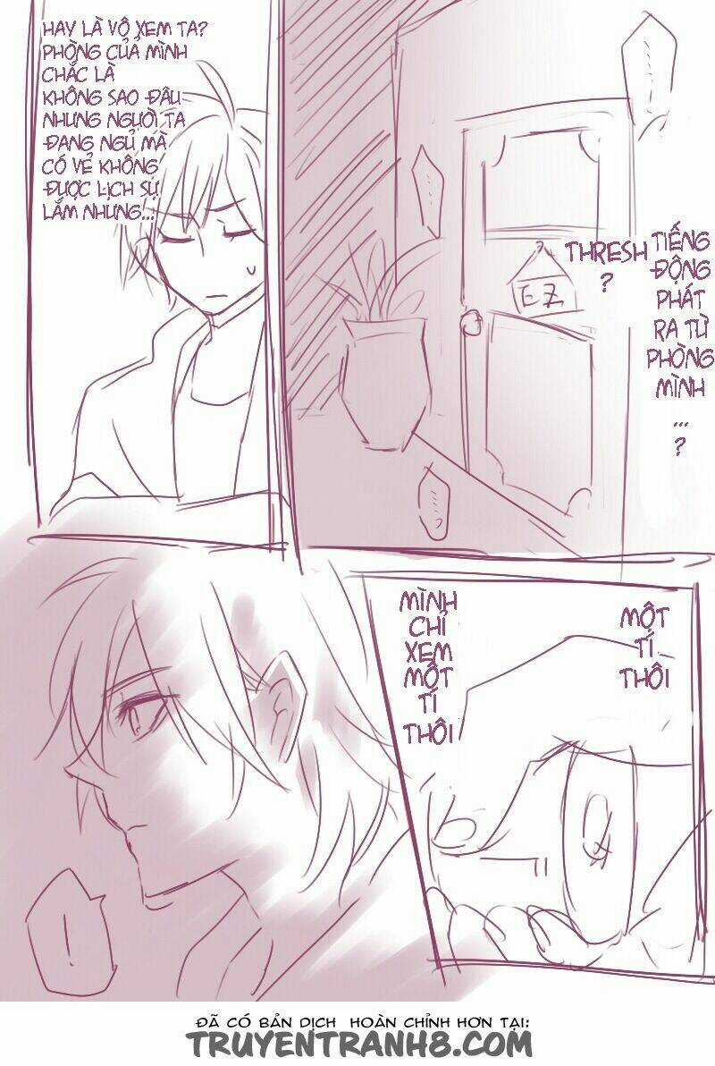 Threshezreal Short Doujinshi - Shishiilol ㄒㄒㄏㄏ Chapter 4 trang 3