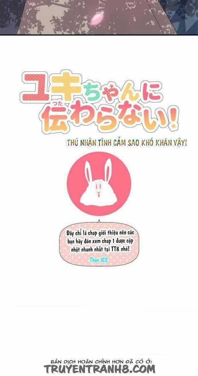 Thú Nhận Tình Cảm Sao Khó Khăn Vậy! Chapter 0 trang 18