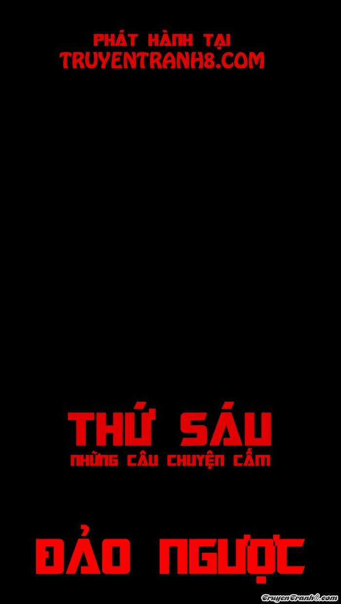 Thứ Sáu: Những Câu Chuyện Cấm Chapter 21 trang 0