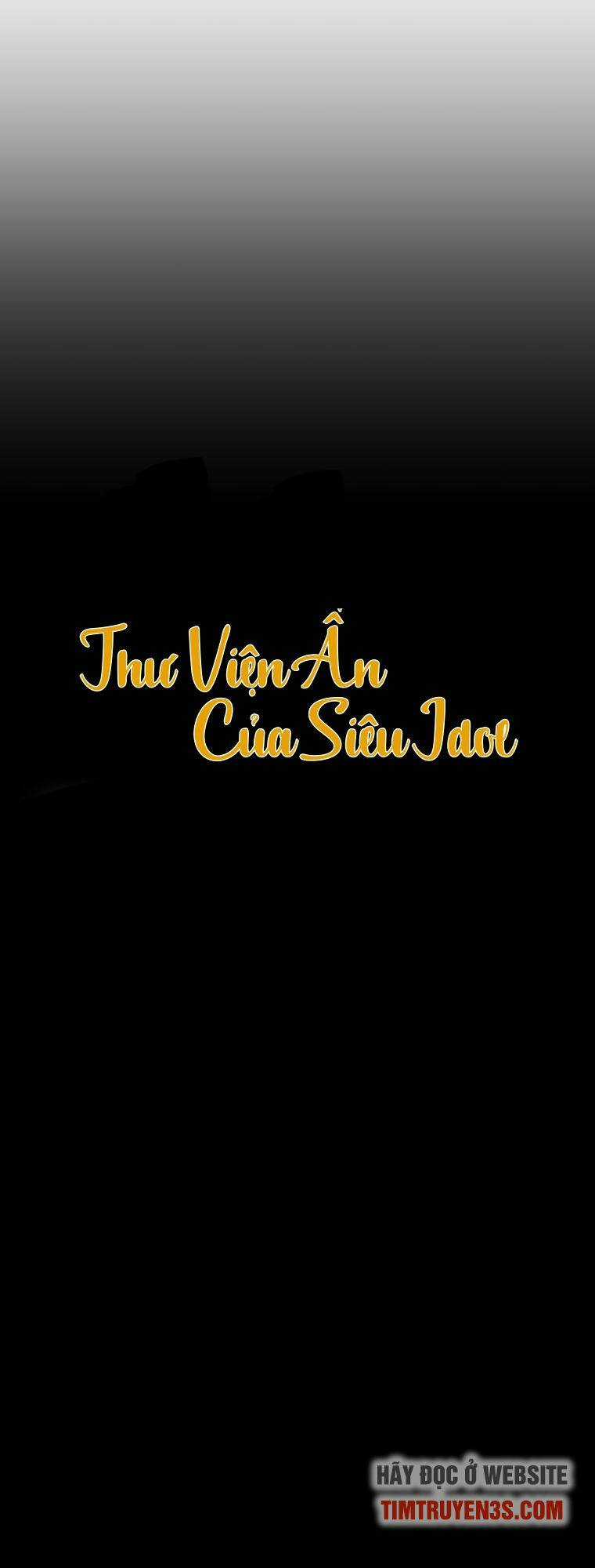 Thư Viện Ẩn Của Siêu Idol Chapter 23 trang 10