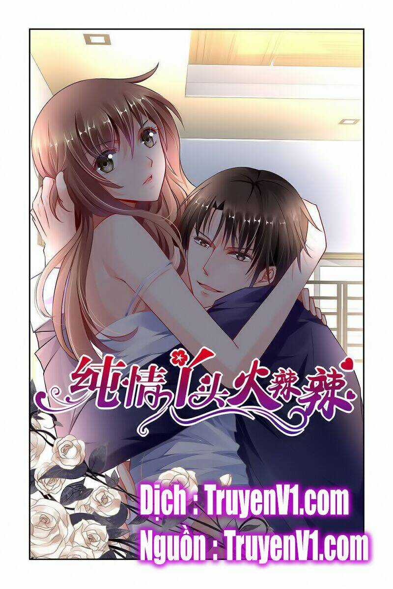 Thuần Tình Nha Đầu Hoả Lạt Lạt Chapter 102 trang 0