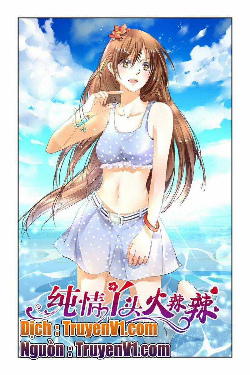 Thuần Tình Nha Đầu Hoả Lạt Lạt Chapter 34 trang 0