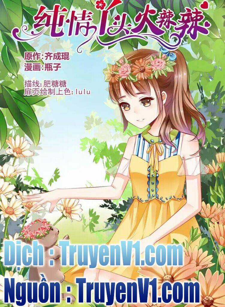 Thuần Tình Nha Đầu Hoả Lạt Lạt Chapter 65 trang 0