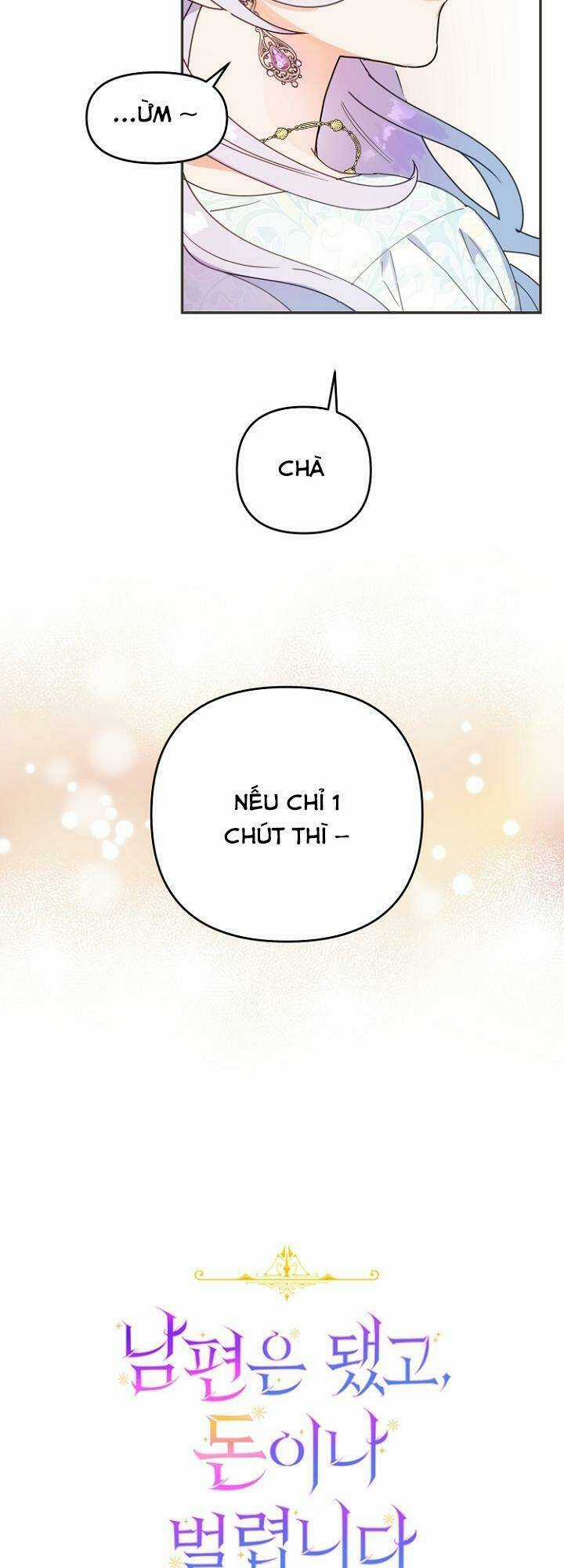 Tiền Là Tất Cả Chồng Là Phù Du Chapter 11 trang 7