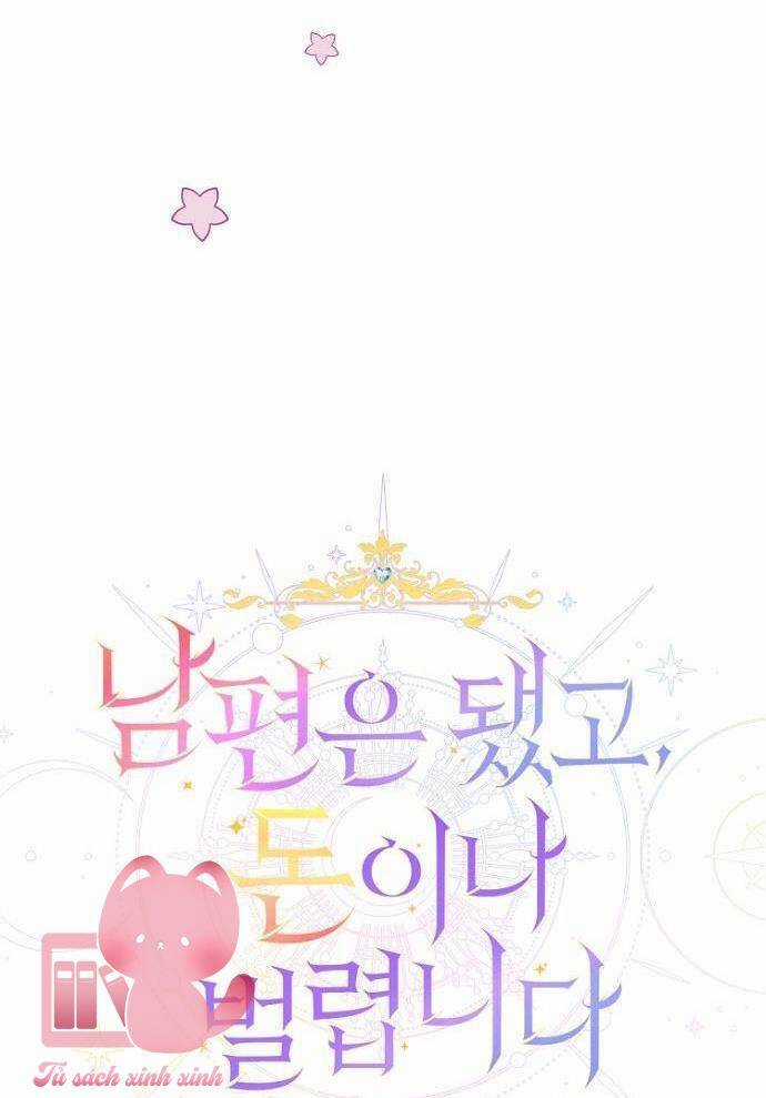 Tiền Là Tất Cả Chồng Là Phù Du Chapter 68 trang 7