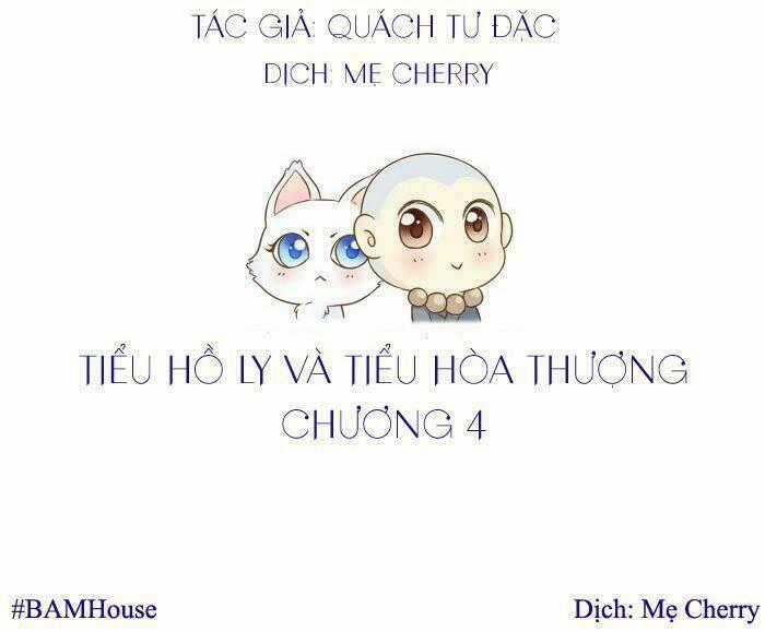 Tiểu Hồ Ly vs Tiểu Hóa Thượng Chapter 4 trang 0