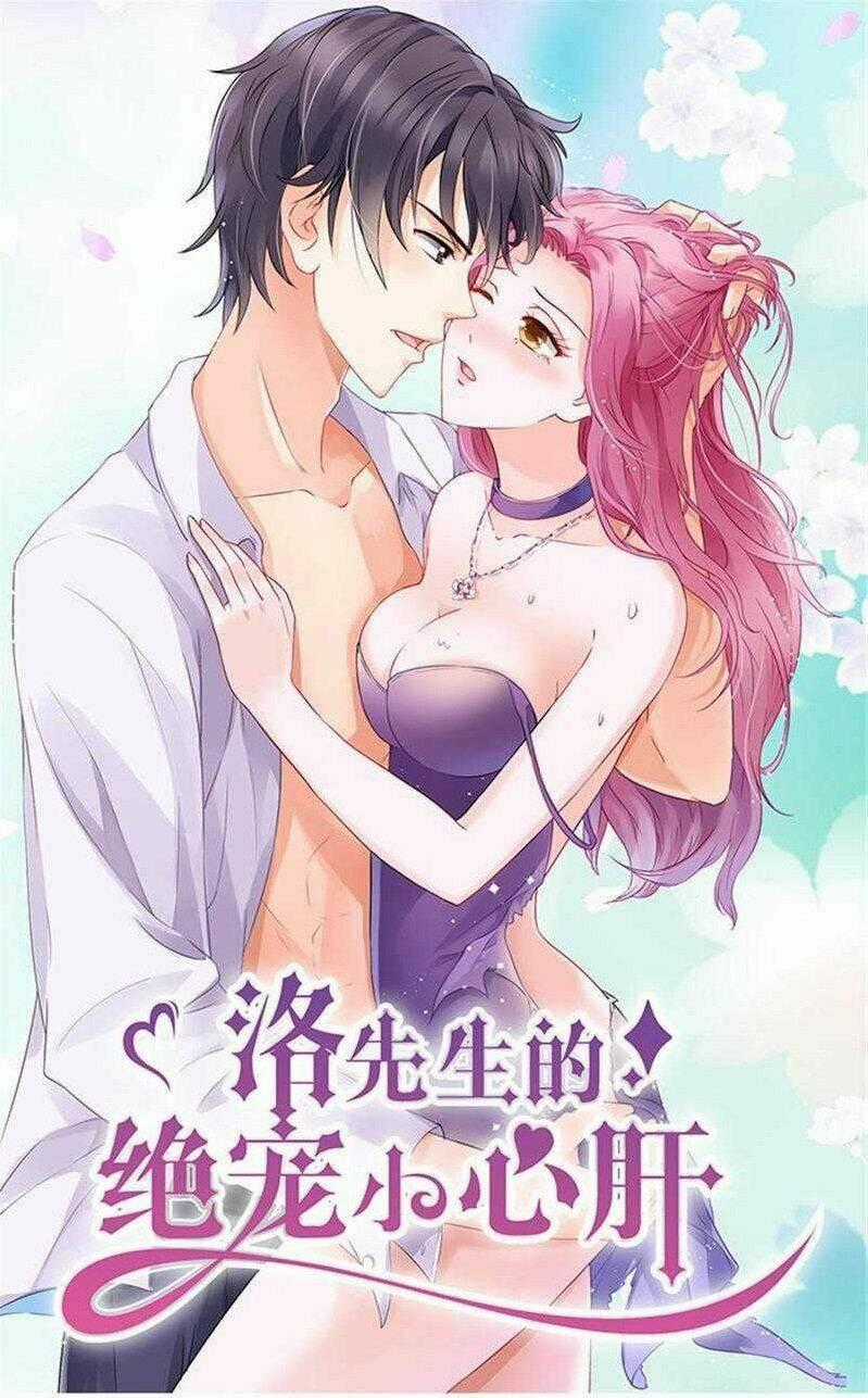 Tiểu Tâm Can Tuyệt Sủng Của Lạc Tiên Sinh Chapter 27 trang 1