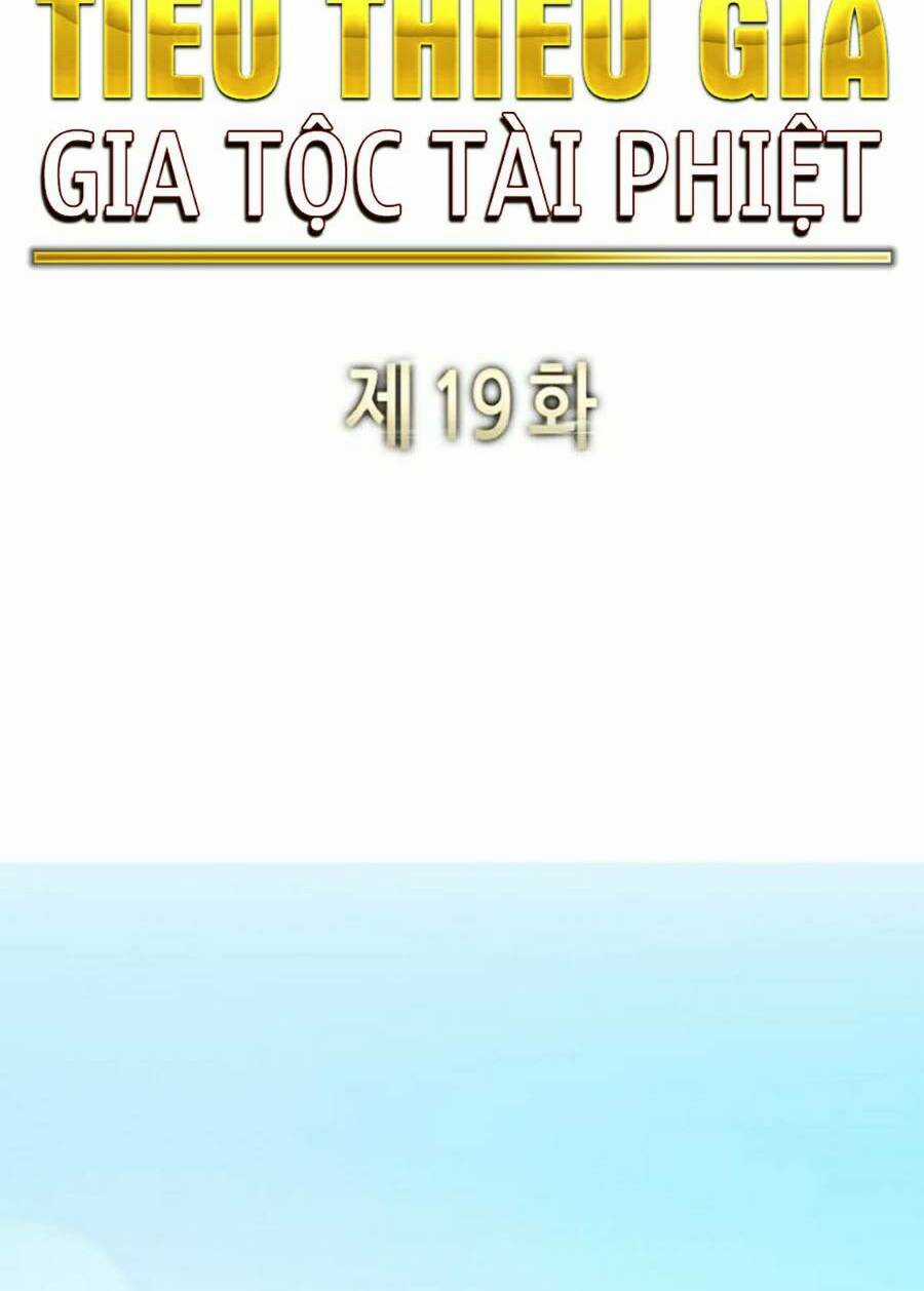 Tiểu Thiếu Gia Gia Tộc Tài Phiệt Chapter 19 trang 68
