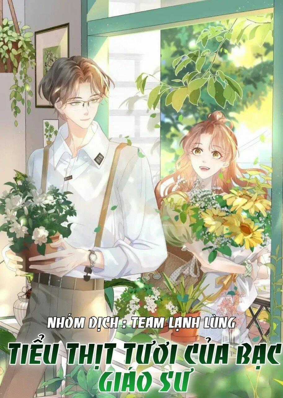 Tiểu Thịt Tươi Của Bạc Giáo Sư Chapter 1 trang 1