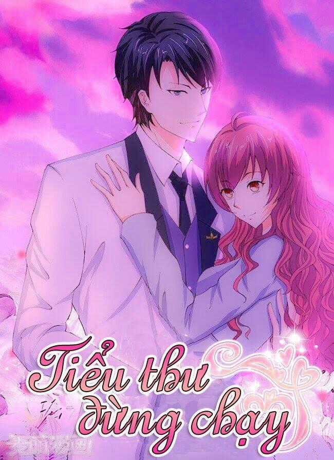 Tiểu thư đừng chạy Chapter 3 trang 0