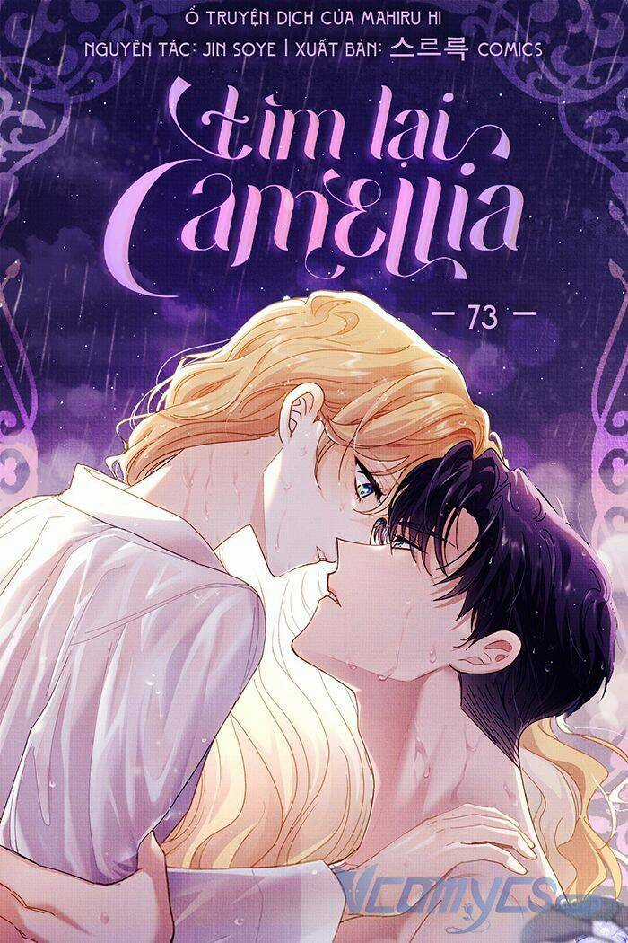 Tìm Lại Camellia Chapter 73 trang 0