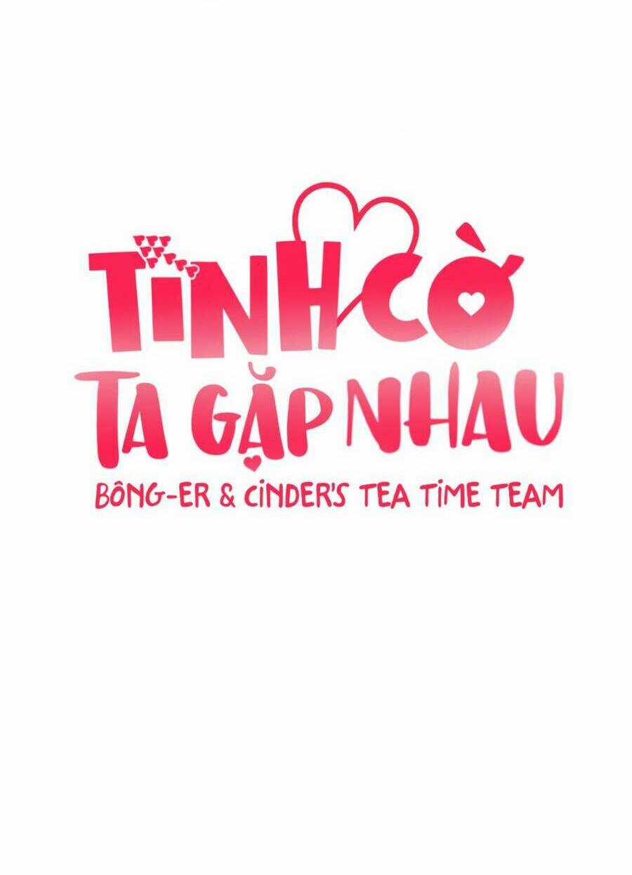Tình Cờ Ta Gặp Nhau Chapter 17 trang 28
