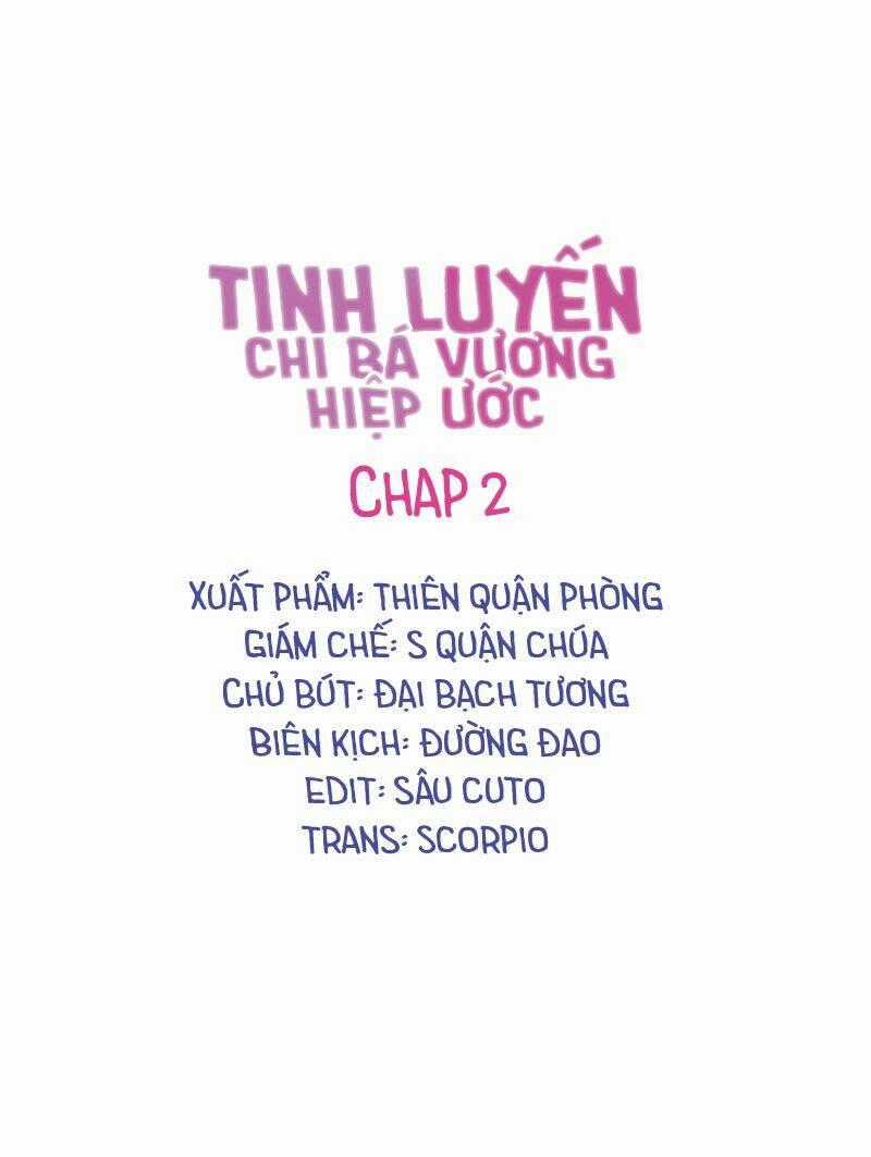 Tinh Luyến Chi Bá Vương Hiệp Ước Chapter 2 trang 1