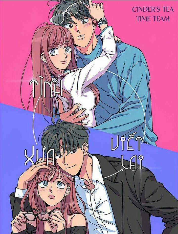 Tình Xưa Viết Lại Chapter 4 trang 0