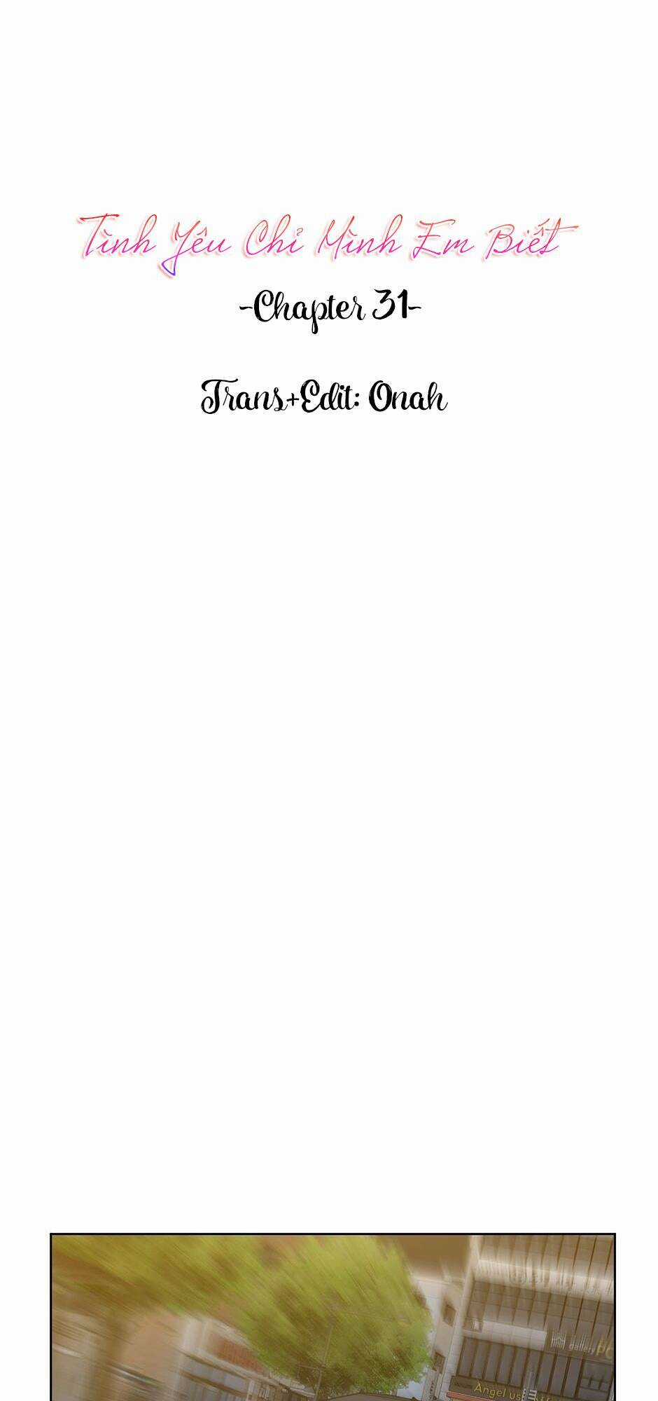 Tình Yêu Chỉ Mình Em Biết Chapter 31 trang 11