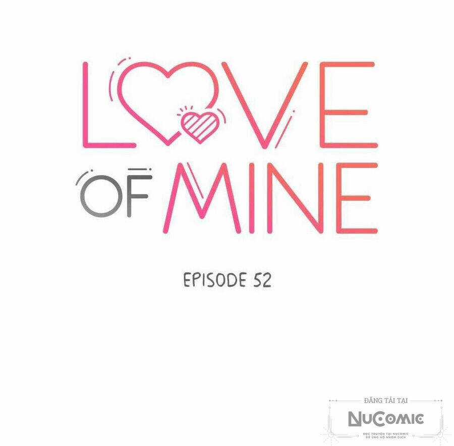 Tình Yêu Chỉ Mình Em Biết Chapter 52 trang 10