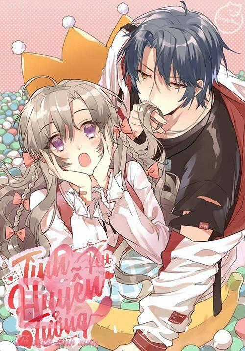 Tình Yêu Huyễn Tưởng Chapter 19 trang 0
