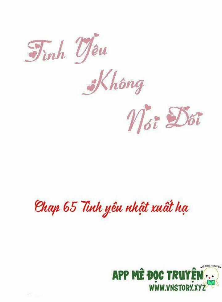 Tình Yêu Không Nói Dối Chapter 65 trang 0