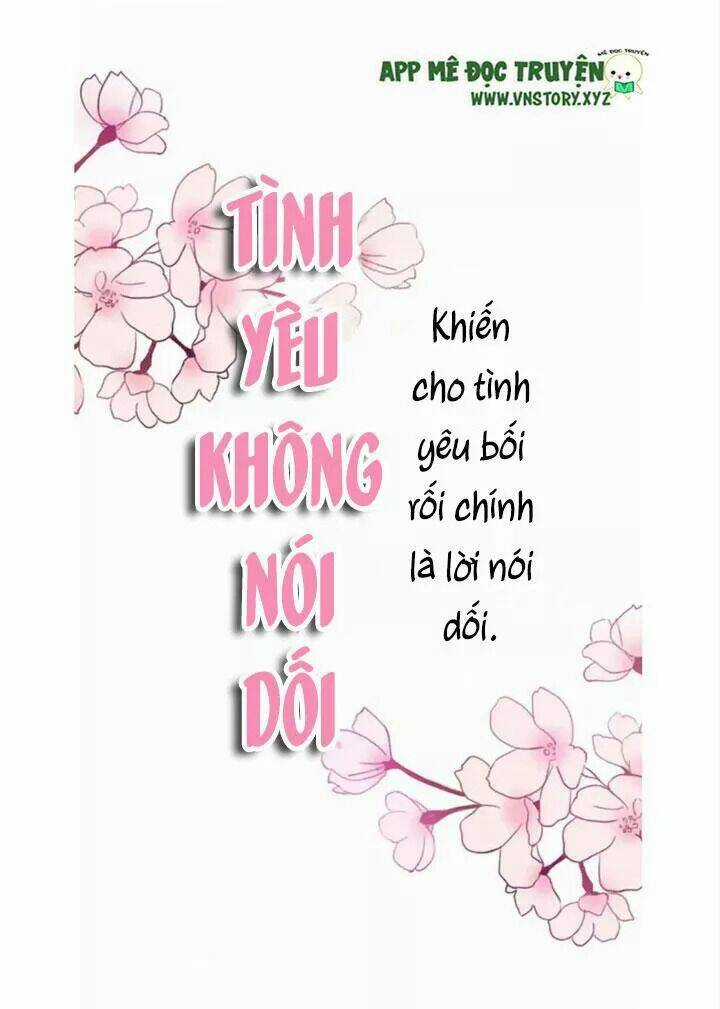 Tình Yêu Không Nói Dối Chapter 67 trang 6