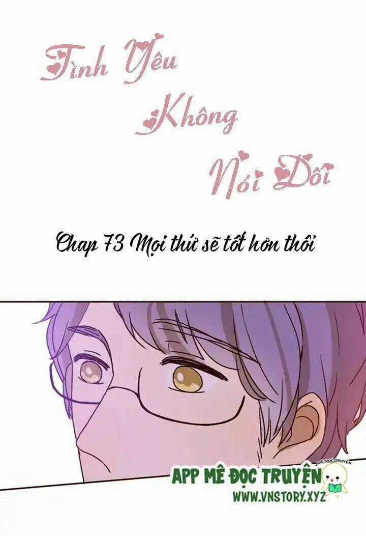 Tình Yêu Không Nói Dối Chapter 73 trang 0