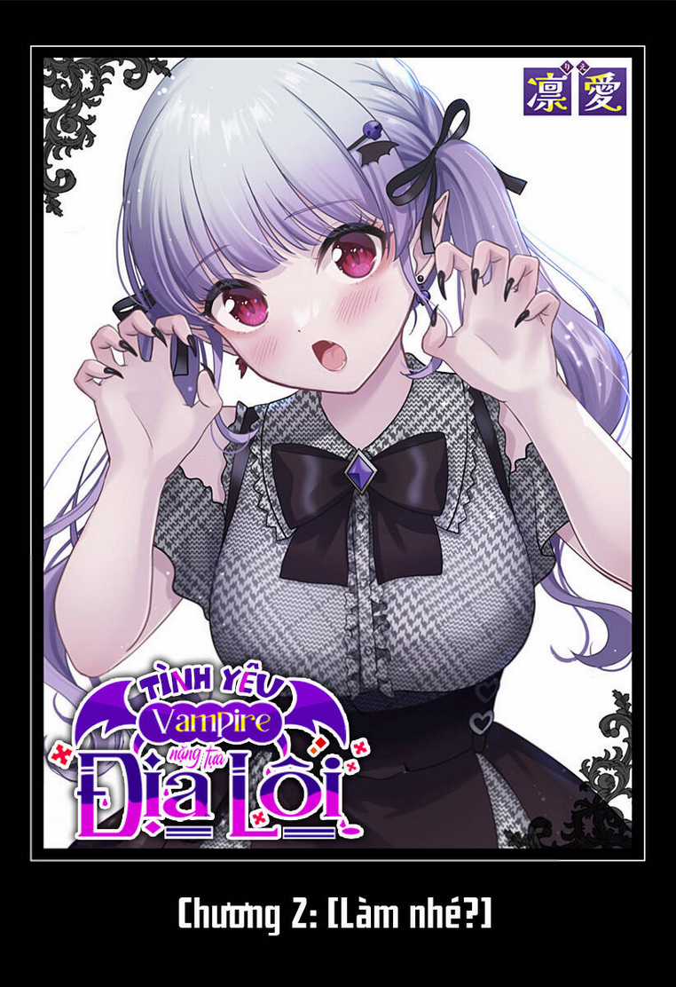 Tình Yêu Vampire Nặng Tựa Địa Lôi Chapter 2 trang 7