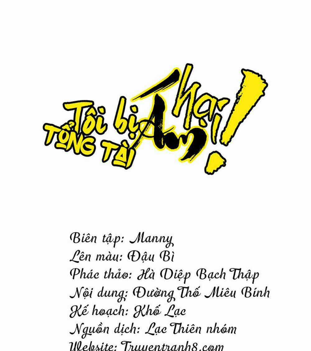Tôi Bị Tổng Tài Ám Hại Chapter 100 trang 8