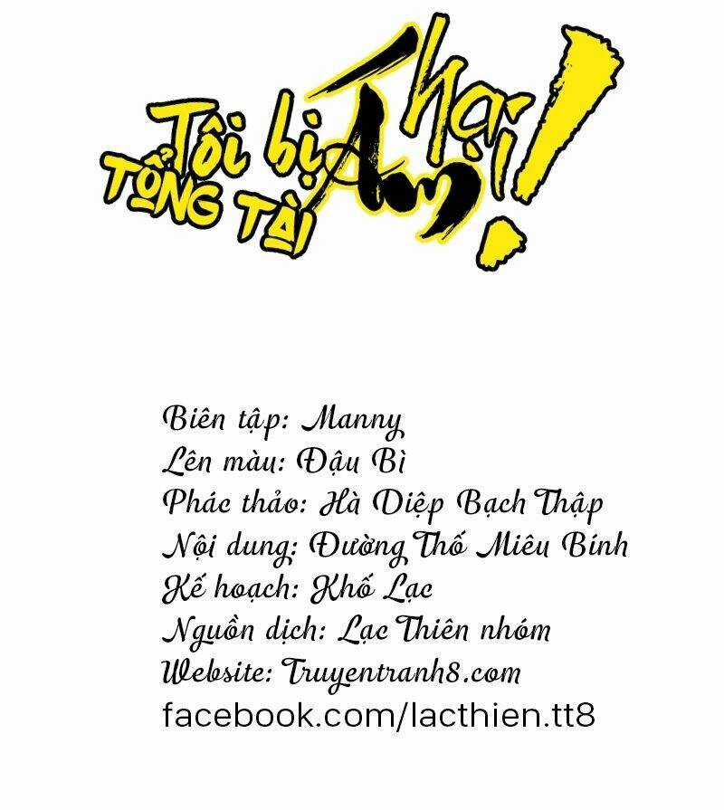 Tôi Bị Tổng Tài Ám Hại Chapter 18 trang 7