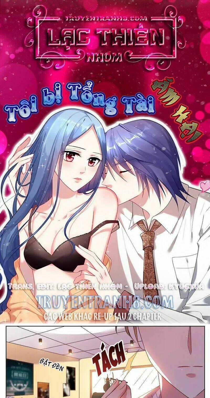 Tôi Bị Tổng Tài Ám Hại Chapter 23 trang 0