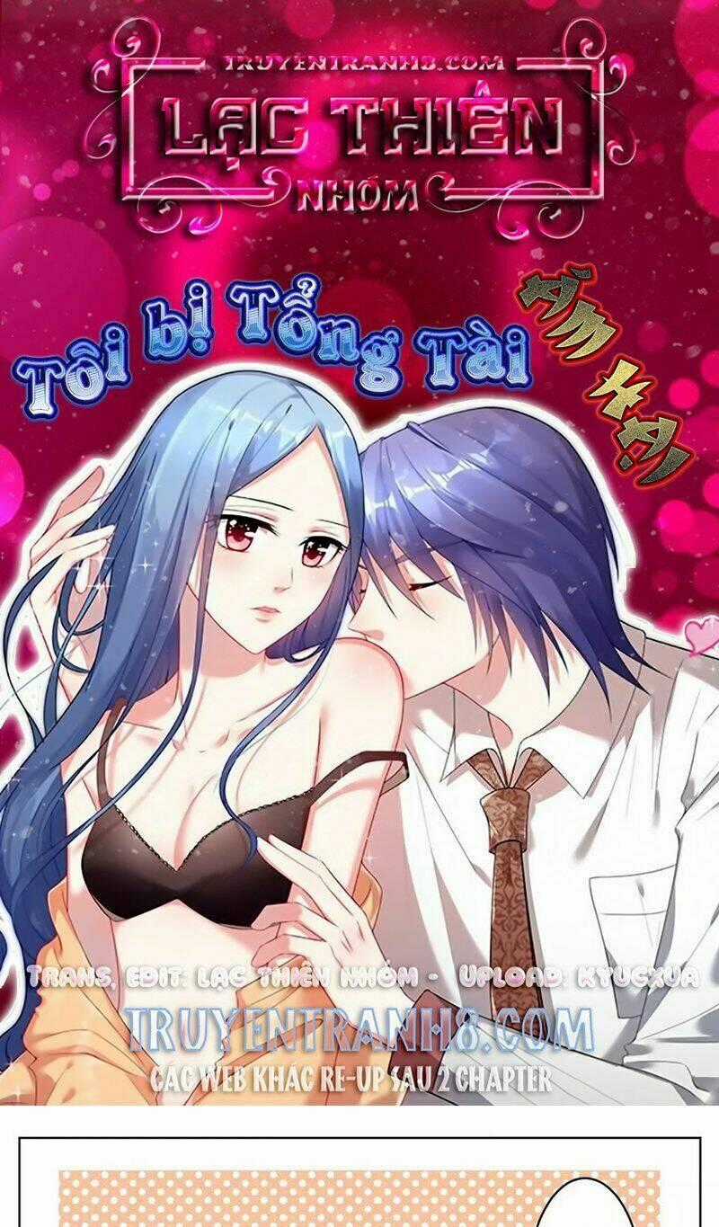 Tôi Bị Tổng Tài Ám Hại Chapter 25 trang 0