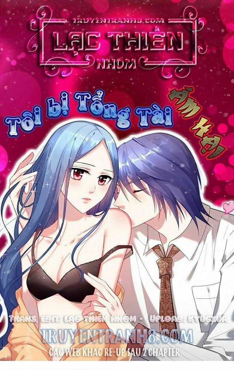 Tôi Bị Tổng Tài Ám Hại Chapter 37 trang 0