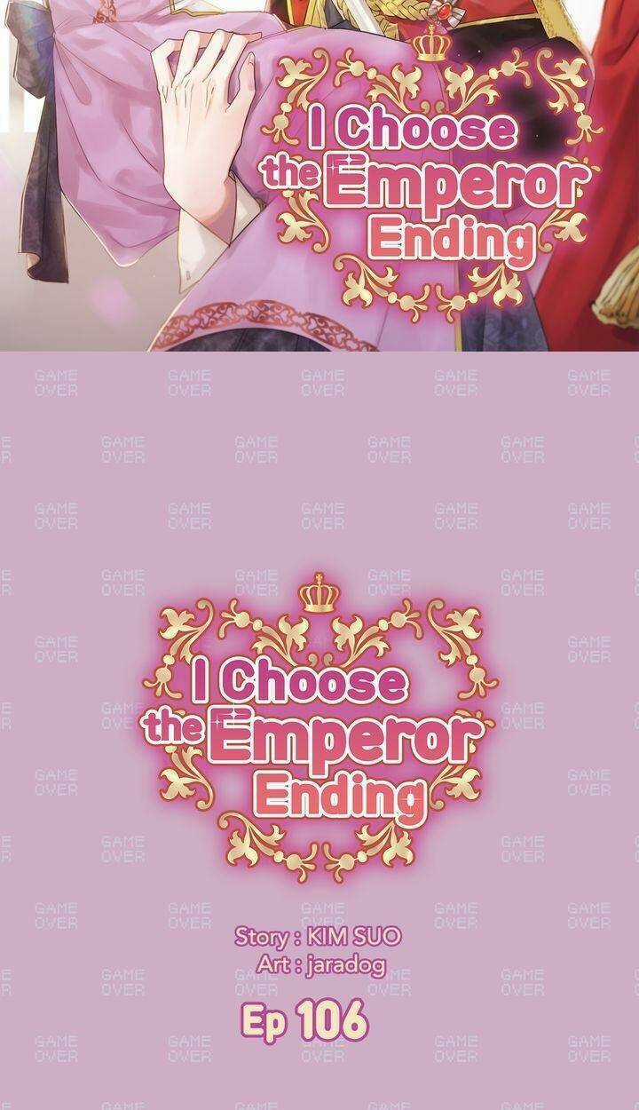 Tôi Chọn Kết Thúc Của Hoàng Đế Chapter 106 trang 4